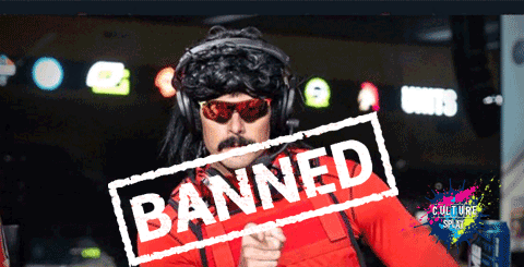 Dr. Disrespect Banned
